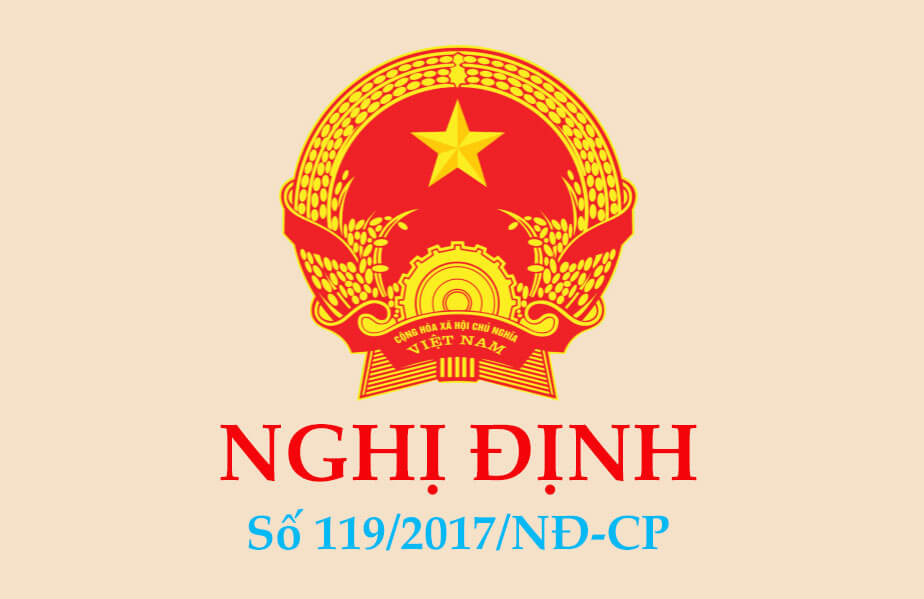 nghi-dinh-119-2017-nd-cp-quy-dinh-ve-su-phat-hanh-chinh