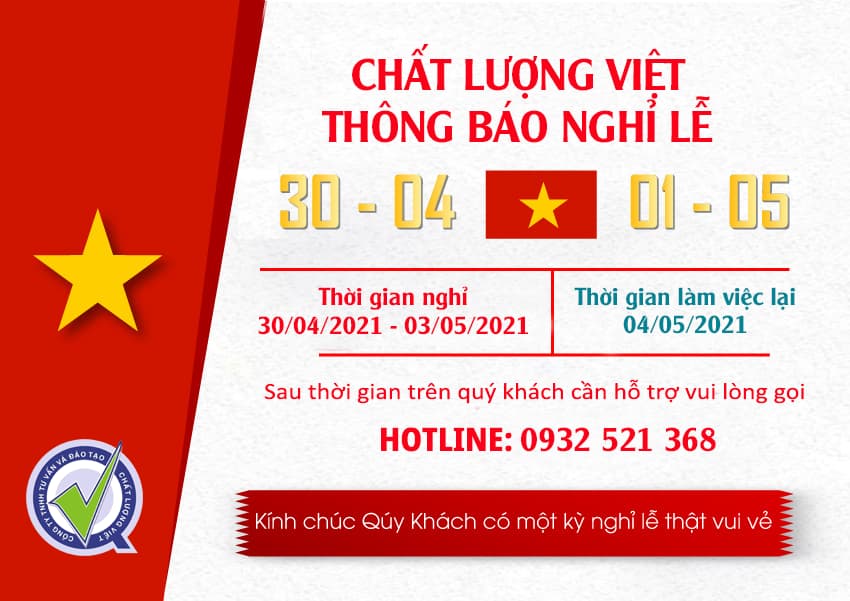 Lịch nghỉ lễ 30/04-01/05 của Chất Lượng Việt